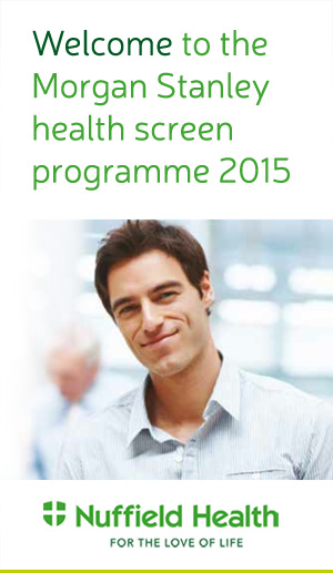 Welcome to the Morgan Stanley health screen programme 2015 | Nuffield Health